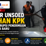Rektor Unsoed Ditahan KPK, Akhmad Sodiq Jadi Tersangka Dugaan Korupsi Penerimaan Mahasiswa Baru