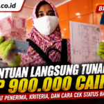 BLT Rp900 Ribu 2026 Jadi Sorotan, Simak Syarat Penerima dan Cara Cek Status Bansos