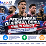 Persaingan Olahraga Dunia Makin Sengit, Sejumlah Tim Mulai Menunjukkan Perubahan Performa